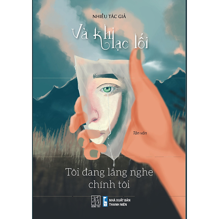 Và Khi Lạc Lối – Tôi Đang Lắng Nghe Chính Tôi