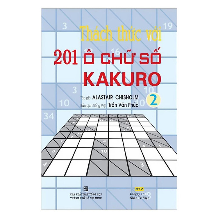 Thách Thức 201 Ô Chữ Số Kakuro (Tập 2)