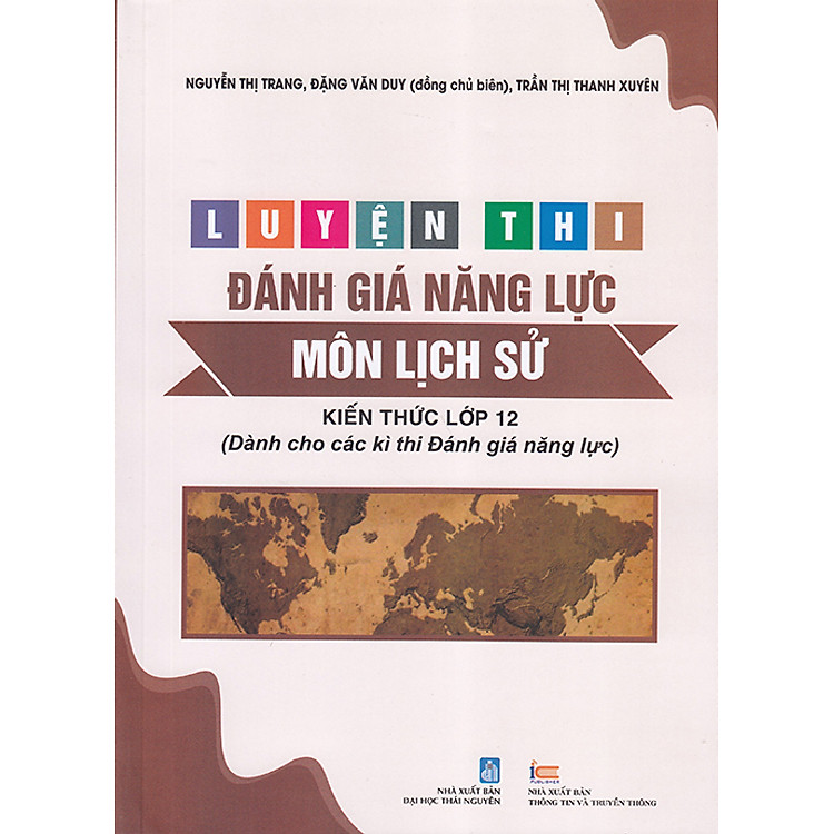 Luyện thi đánh giá năng lực môn Lịch sử – Kiến thức lớp 12