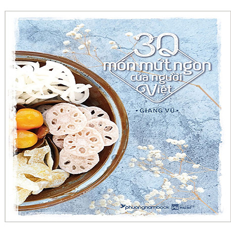 30 Món Mứt Ngon Của Người Việt