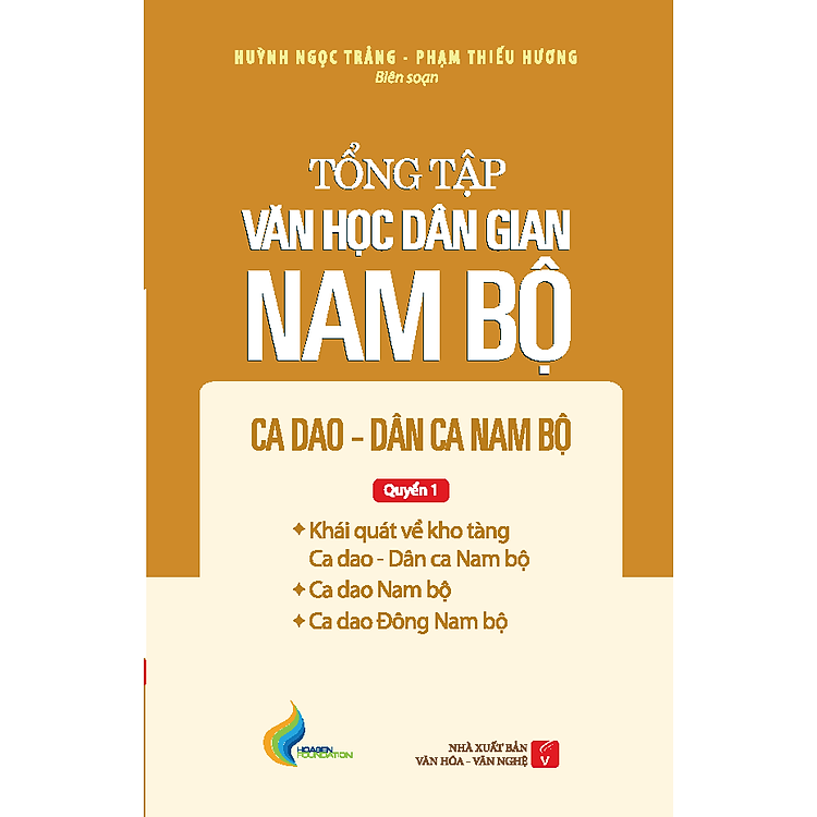 Tổng Tập Văn Học Dân Gian Nam Bộ - Tập 2 - Quyển 1: Ca Dao - Dân Ca Nam Bộ - Ảnh 2