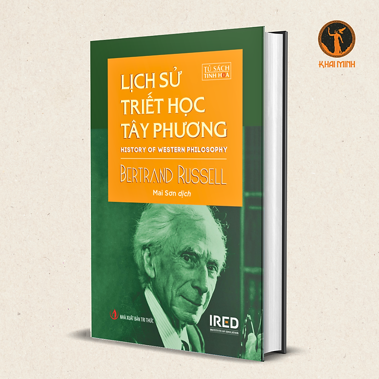 (Bìa cứng) LỊCH SỬ TRIẾT HỌC TÂY PHƯƠNG (History of Western Philosophy) - Bertrand Russell - Mai Sơn dịch