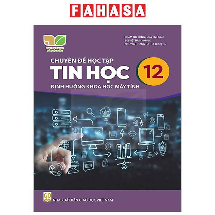Giáo Khoa Chuyên Đề Học Tập Tin Học 12 – Định Hướng Khoa Học Máy Tính (Kết Nối)