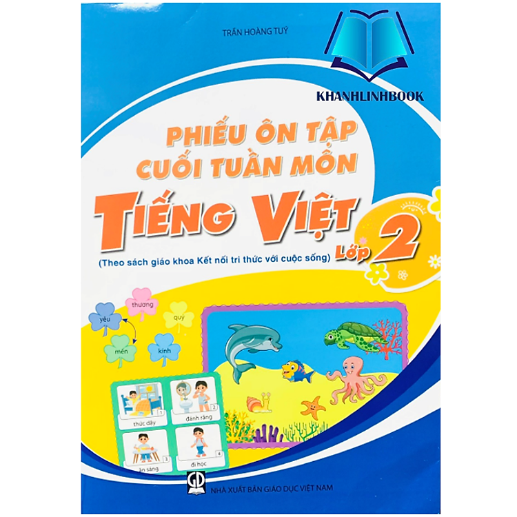 Phiếu Ôn Tập Cuối Tuần Môn Tiếng Việt 2 (Kết Nối)