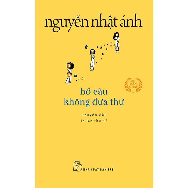 Bồ Câu Không Đưa Thư (Tái Bản 2022)