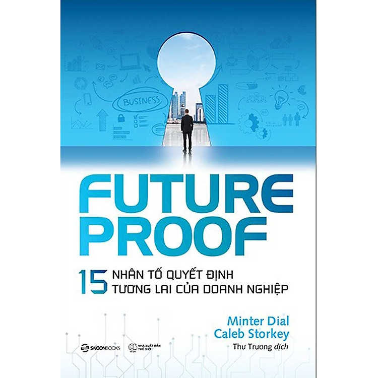 Futureproof – 15 Nhân Tố Quyết Định Tương Lai Của Doanh Nghiệp