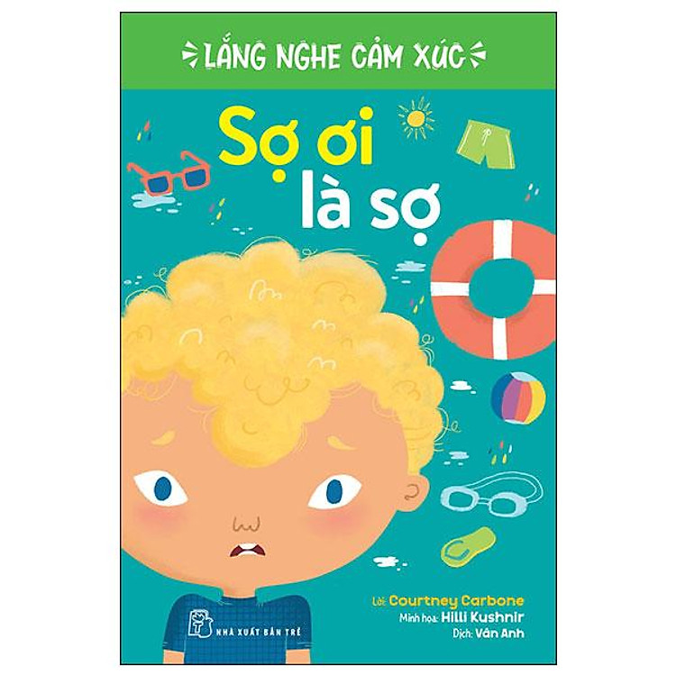 Lắng Nghe Cảm Xúc – Sợ Ơi Là Sợ