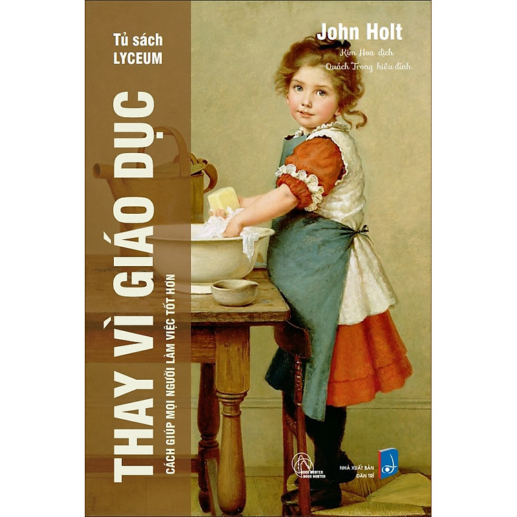 Thay Vì Giáo Dục – Cách Giúp Mọi Người Làm Việc Tốt Hơn