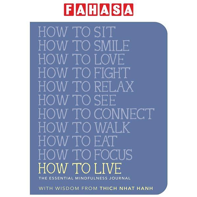 How To Live: The Essential Mindfulness Journal