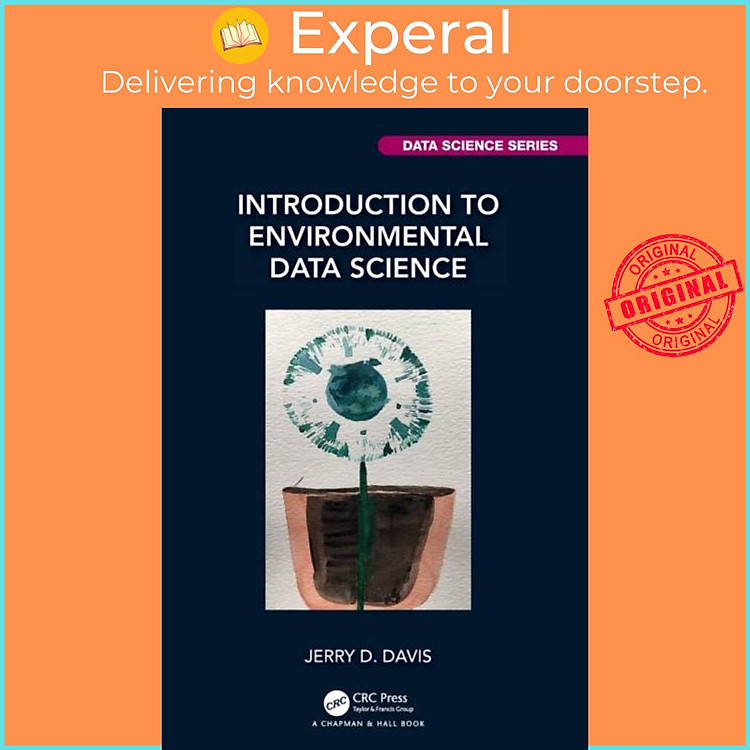 Sách - Introduction to Environmental Data Science by Jerry Davis (UK edition, hardcover)