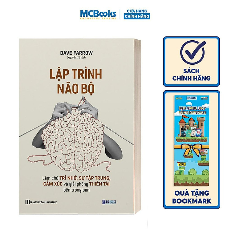 Lập trình não bộ: Làm chủ trí nhớ, sự tập trung, cảm xúc và giải phóng thiên tài bên trong bạn