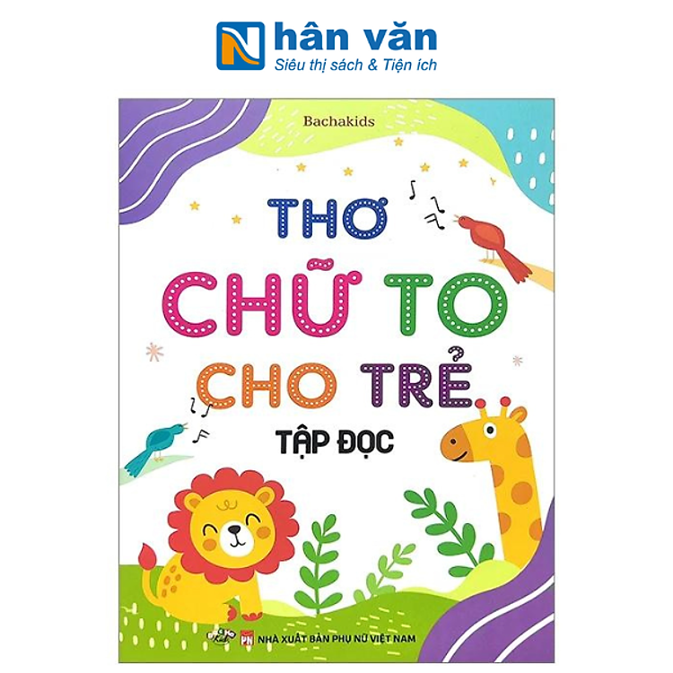 Thơ Chữ To Cho Trẻ Tập Đọc
