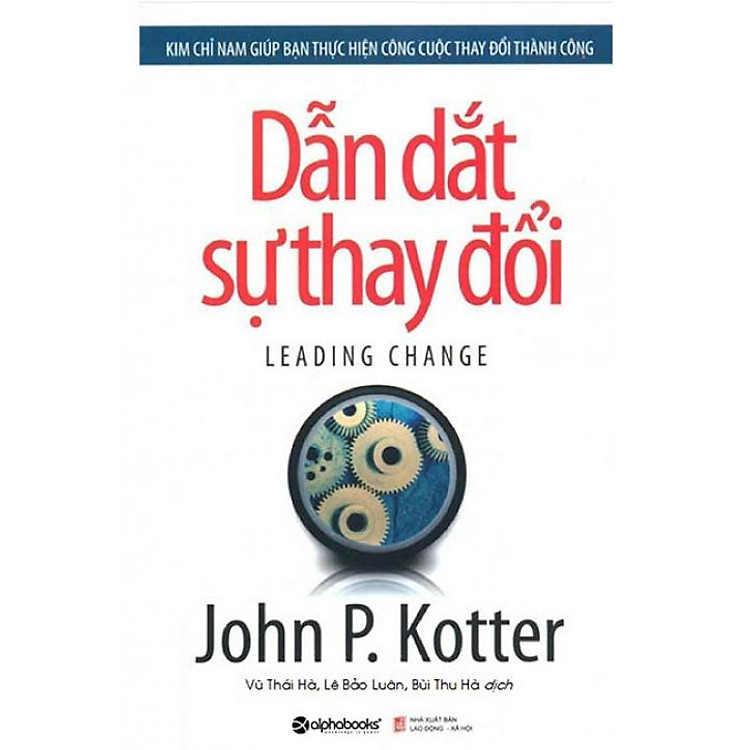 Dẫn Dắt Sự Thay Đổi (Tái bản năm 2018)