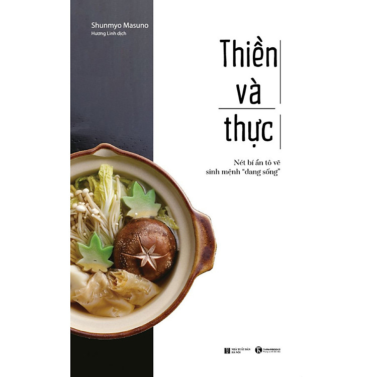 THIỀN VÀ THỰC - NÉT BÍ ẨN TÔ VẼ SINH MỆNH “ĐANG SỐNG”