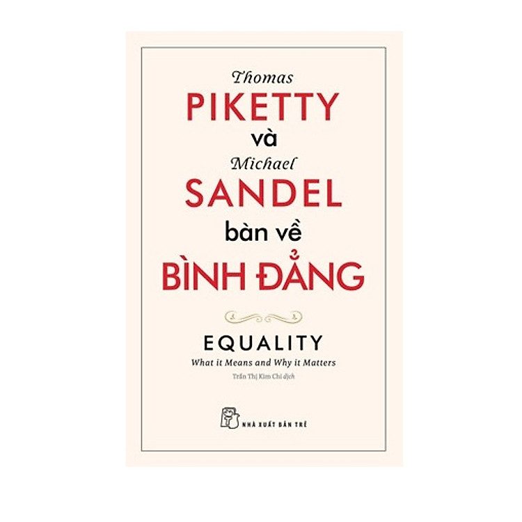 Sách Thomas Piketty và Michael Sandel bàn về bình đẳng