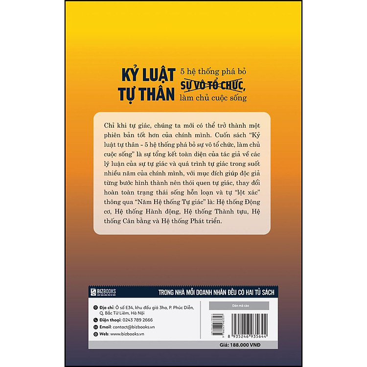 Kỷ Luật Tự Thân: 5 Hệ Thống Phá Bỏ Sự Vô Tổ Chức, Làm Chủ Cuộc Sống - Ảnh 2
