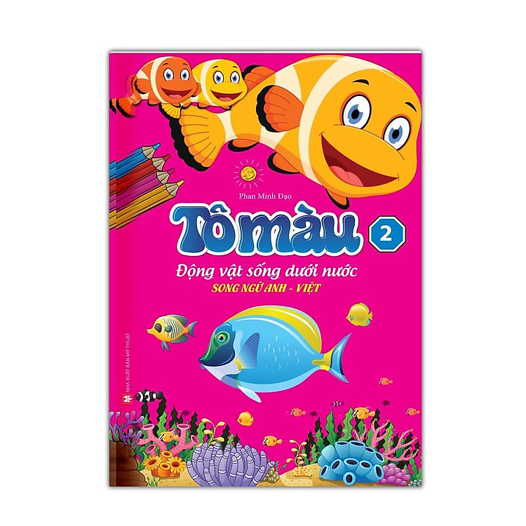 Tô Màu Động Vật Dưới Nước – Tập 2 – Song Ngữ Anh Việt