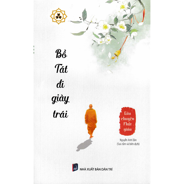 Bồ Tát Đi Giày Trái – Câu Chuyện Phật Giáo