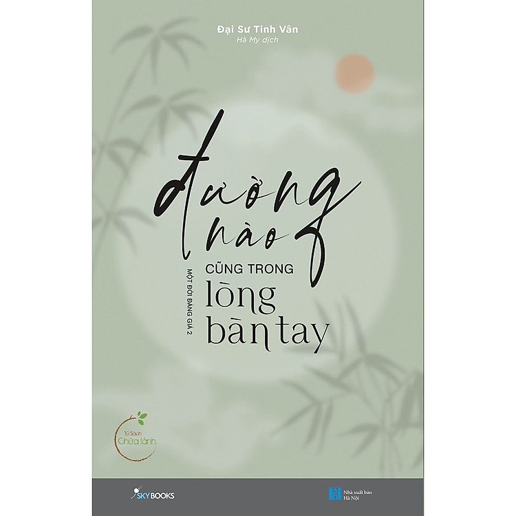 Cuốn Sách Định Hướng Phát Triển Bản Thân: Đường Nào Cũng Trong Lòng Bàn Tay