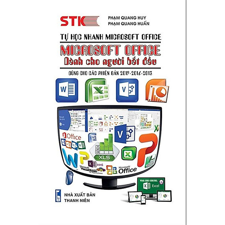 Tự Học Nhanh Microsoft Office - Microsoft Office Dành Cho Người Bắt Đầu_STK