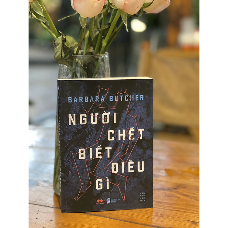 NGƯỜI CHẾT BIẾT ĐIỀU GÌ