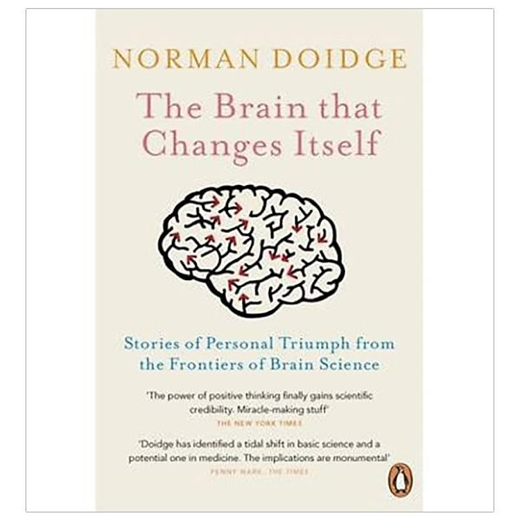 The Brain That Changes Itself: Stories of Personal Triumph from the Frontiers of Brain Science