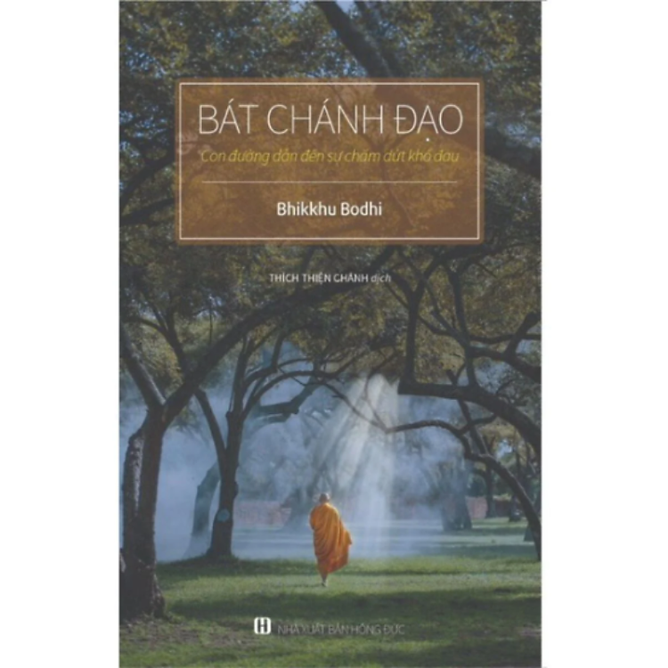 Bát Chánh Đạo, Tứ Diệu Đế, Không Diệt Không Sinh Đừng Sợ Hãi - Ảnh 2