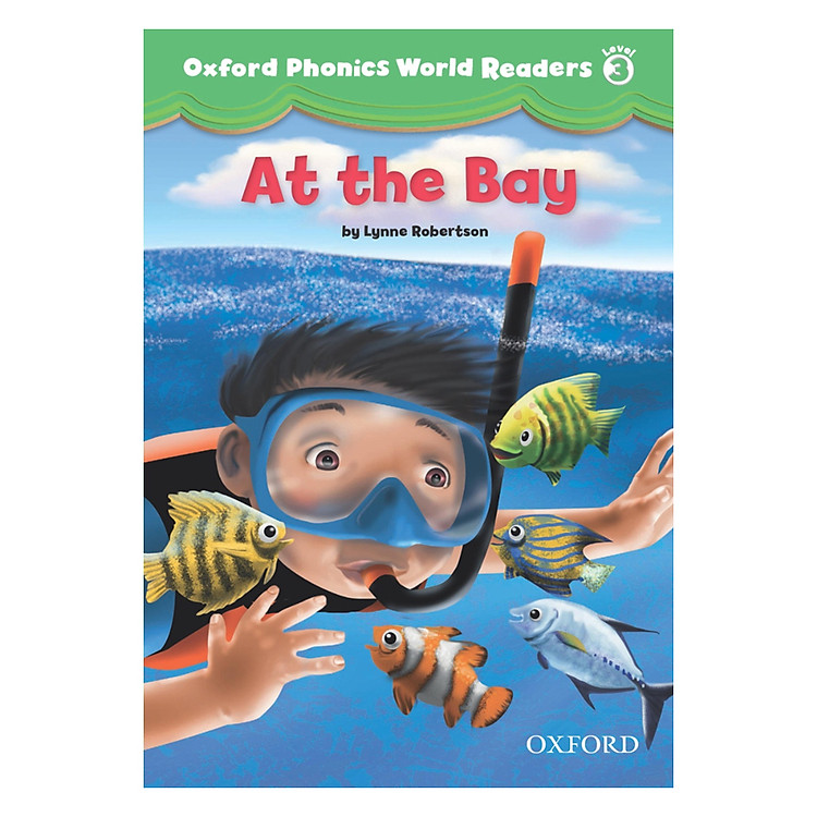 Sách Oxford Phonics World 3: Reader 1 At The Bay