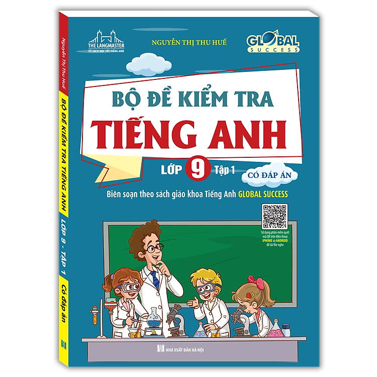 Sách GLOBAL SUCCESS - Bộ Đề Kiểm Tra Tiếng Anh Lớp 9 Tập 1 - Có Đáp Án
