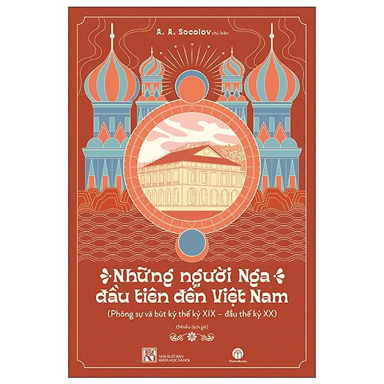 Những Người Nga Đầu Tiên Đến Việt Nam