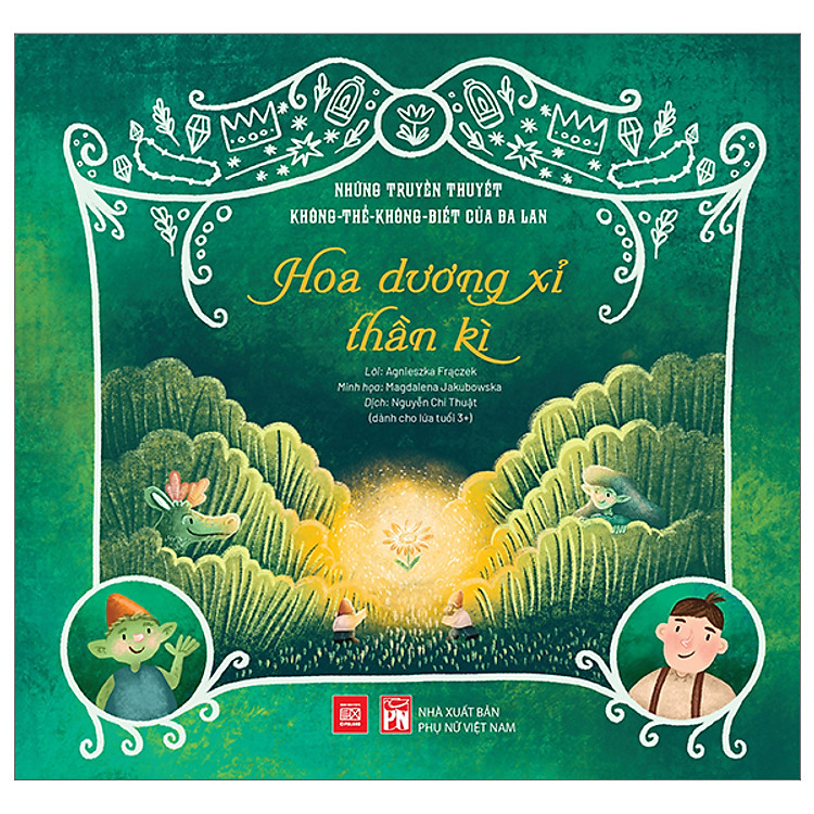 Những Truyền Thuyết Không Thể Không Biết Của Ba Lan - Hoa Dương Xỉ Thần Kì (PN)