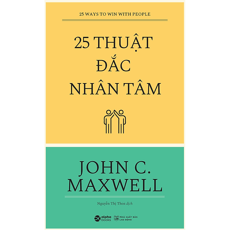 25 Thuật Đắc Nhân Tâm (Tái bản)