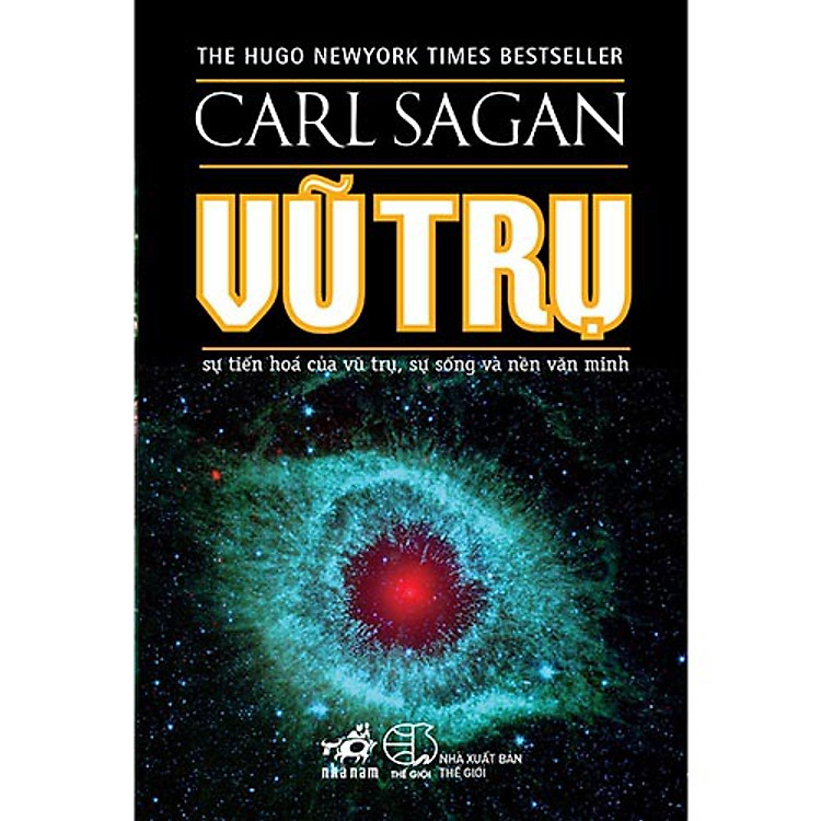 Vũ trụ – Sự Tiến Hóa Của Vũ Trụ, Sự Sống Và Nền Văn Minh (TB 2021)
