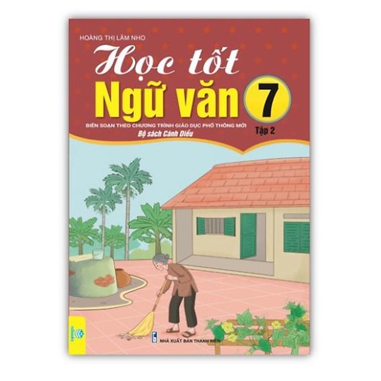 Học Tốt Ngữ Văn Lớp 7 (Tập 2)
