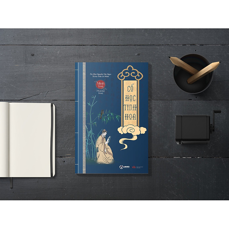 CỔ HỌC TINH HOA (thuộc Bộ Sách Minh Triết Phương Đông) - Ảnh 2