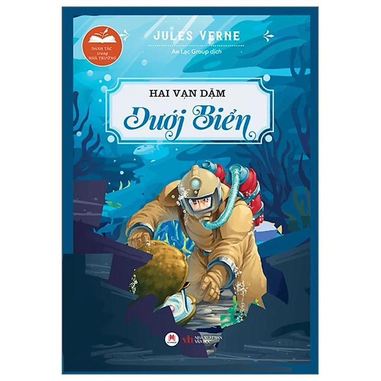 Danh Tác Trong Nhà Trường - Hai Vạn Dặm Dưới Biển - Ảnh 2
