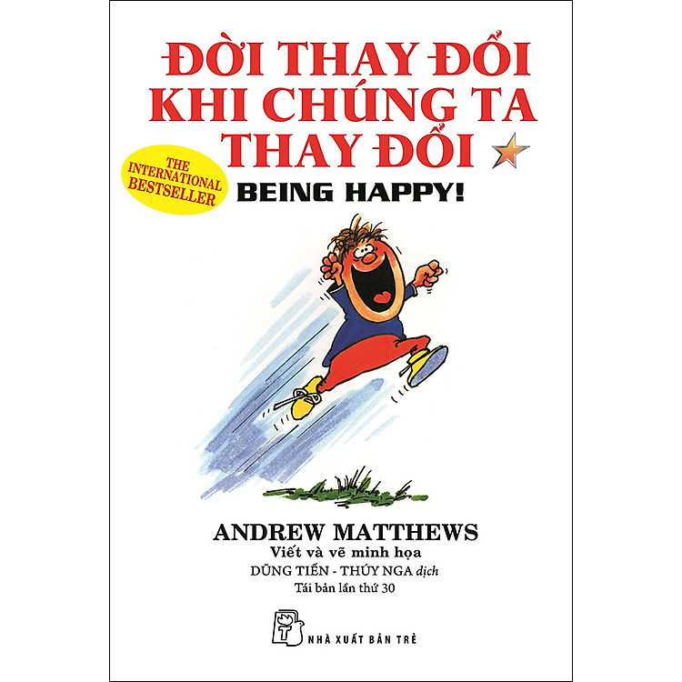 Đời Thay Đổi Khi Chúng Ta Thay Đổi (Tái Bản 2020)