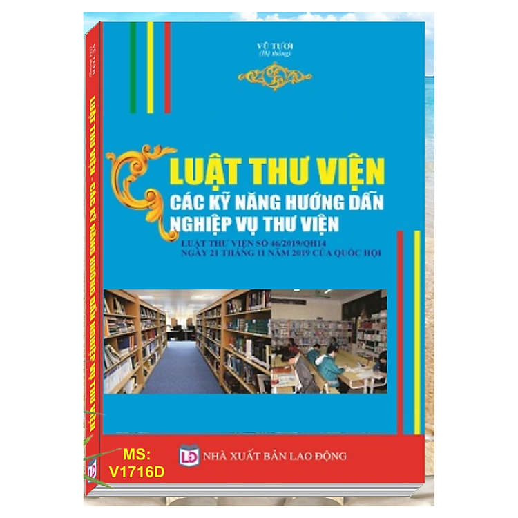 LUẬT THƯ VIỆN CÁC KỸ NĂNG HƯỚNG DẪN NGHIỆP VỤ THƯ VIỆN - Ảnh 2