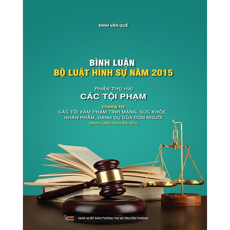 Bình luận Bộ luật hình sự 2015 (sửa đổi, bổ sung 2017) - Ảnh 3