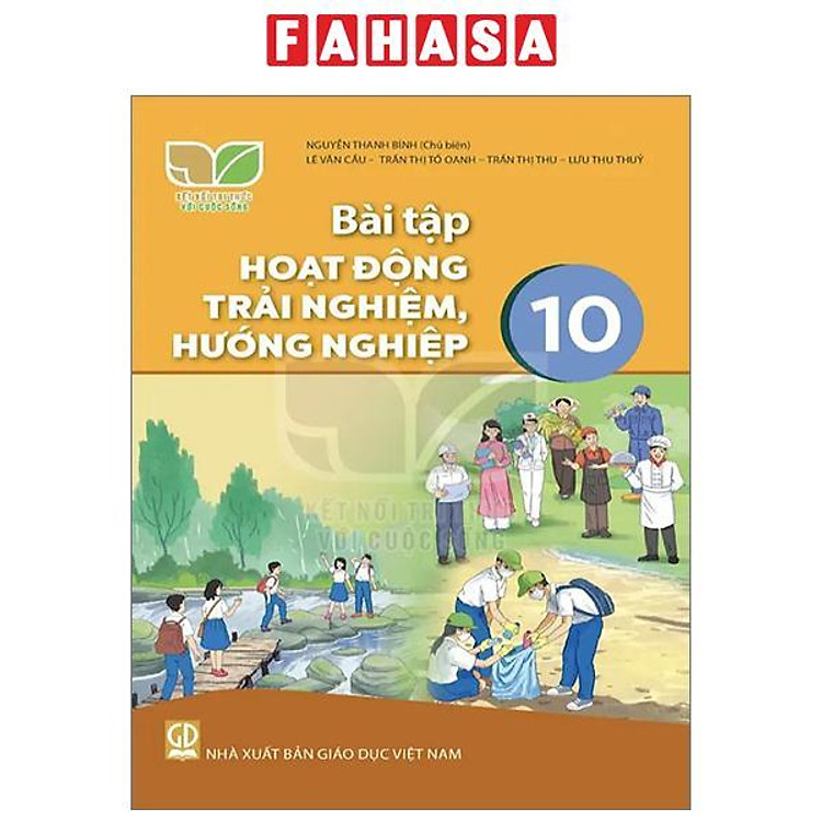 Giáo Khoa Bài Tập Hoạt Động Trải Nghiệm, Hướng Nghiệp 10 (Kết Nối Tri Thức)