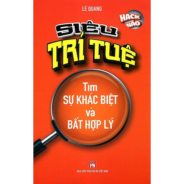 Siêu Trí Tuệ – Tìm Sự Khác Biệt Và Bất Hợp Lý