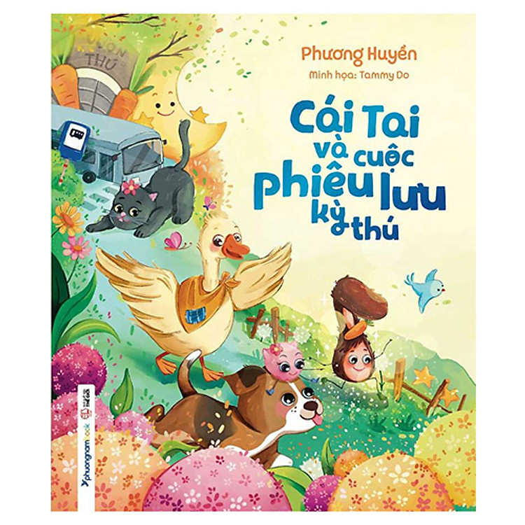 Cái Tai Và Cuộc Phiêu Lưu Kỳ Thú (Tái bản năm 2024)