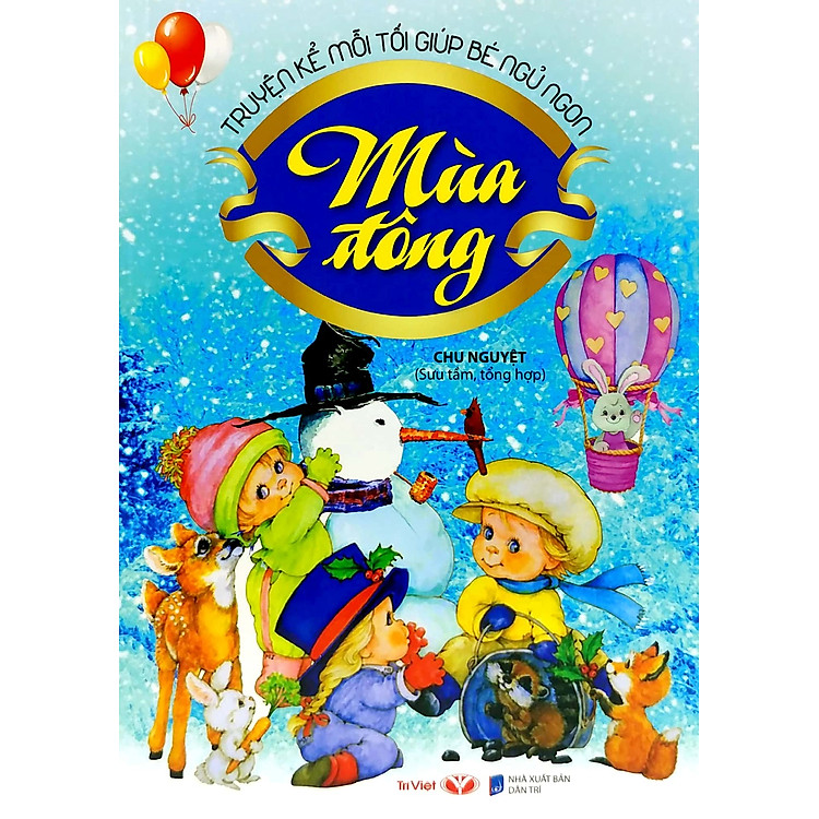 Truyện Kể Mỗi Tối Giúp Bé Ngủ Ngon – Mùa Đông