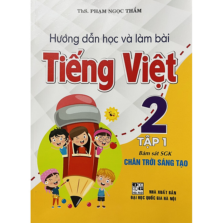 Hướng Dẫn Học và Làm Bài Tiếng Việt 2 (SGK Chân Trời Sáng Tạo)