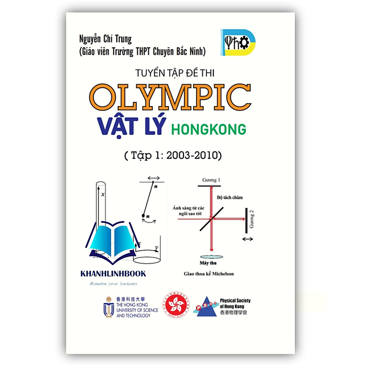 Tuyển Tập Đề Thi OLYMPIC Vật Lý HongKong – Tập 1 (2003 – 2010)