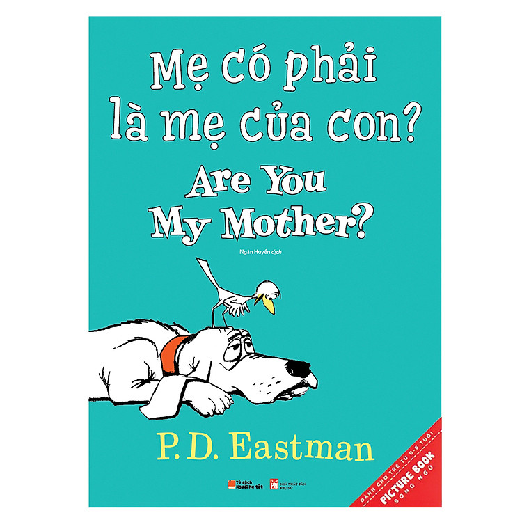 Sách Picture Book Song Ngữ - Mẹ Có Phải Là Mẹ Của Con? - Are You My Mother?