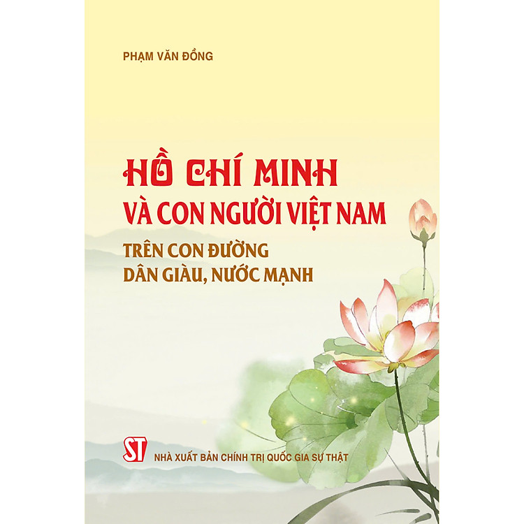Hồ Chí Minh và Con Người Việt Nam trên Con Đường Dân Giàu, Nước Mạnh