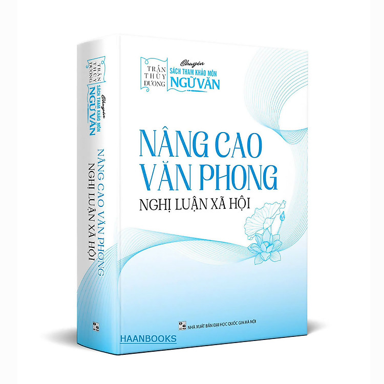 Nâng cao Văn phong Nghị luận xã hội - Ảnh 2