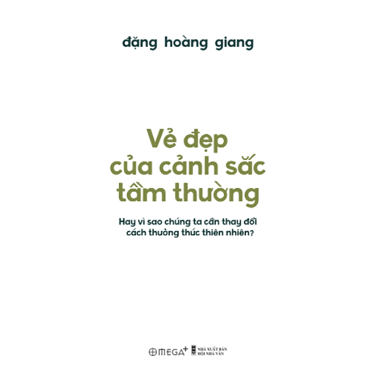 Vẻ Đẹp Của Cảnh Sắc Tầm Thường - Hay Vì Sao Chúng Ta Cần Thay Đổi Cách Thưởng Thức Thiên Nhiên? - Ảnh 5