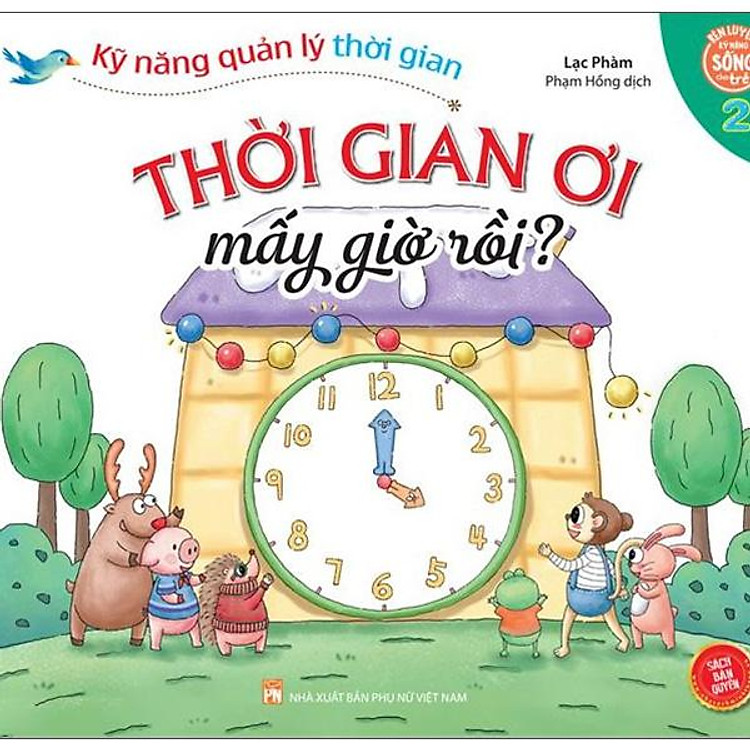 Kỹ Năng Quản Lý Thời Gian – Thời Gian Ơi Mấy Giờ Rồi? (Tập 2)